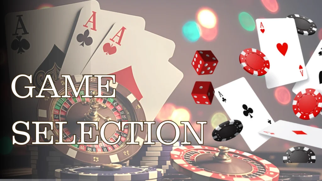 casino game selection